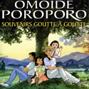 omoide poroporo_souvenirs goutte a goutte.