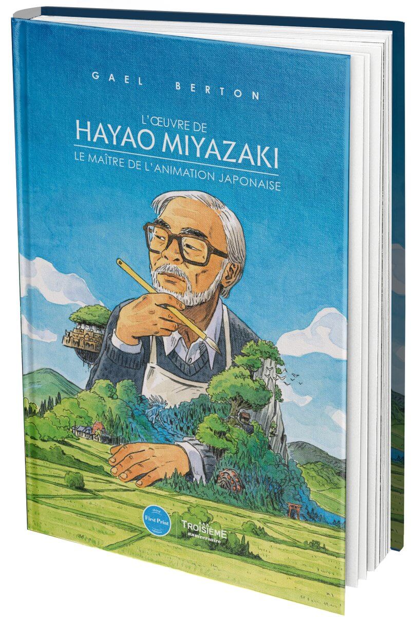 Livre : Mon avis sur L'œuvre de Hayao Miyazaki: Le maître de l