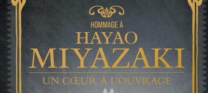 Un livre Hommage à Hayao Miyazaki sort bientôt chez Ynnis Edition Un livre Hommage à Hayao Miyazaki sort bientôt chez Ynnis Edition